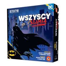 Batman: Wszyscy Kłamią - Gryplanszowe24.pl - sklep