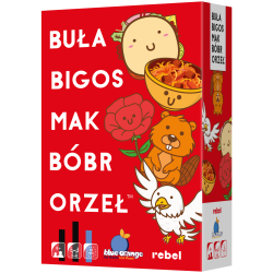 Buła, Bigos, Mak, Bóbr, Orzeł