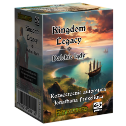 Kingdom Legacy - Dalekie lądy